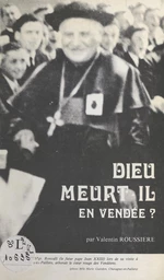 Dieu meurt-il en Vendée ?