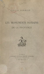 Les monuments romains de la Provence