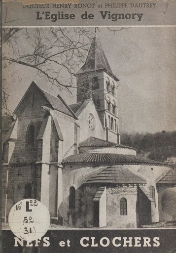 L'église de Vignory - Philippe Dautrey, Henry Ronot - FeniXX réédition numérique