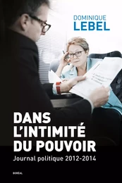 Dans l'intimité du pouvoir