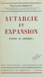 Autarcie et expansion