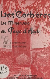 Les Corbières, le Minervois, en pays d'Aude