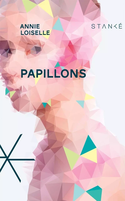 Papillons - Annie Loiselle - Stanké