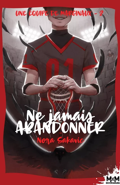 Ne jamais abandonner - Nora Sakavic - MxM Bookmark