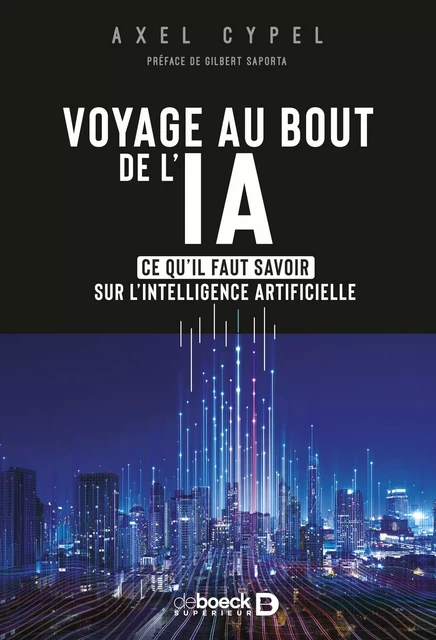 Voyage au bout de l’IA - Axel Cypel - De Boeck Supérieur