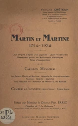 Martin et Martine, 1512-1932