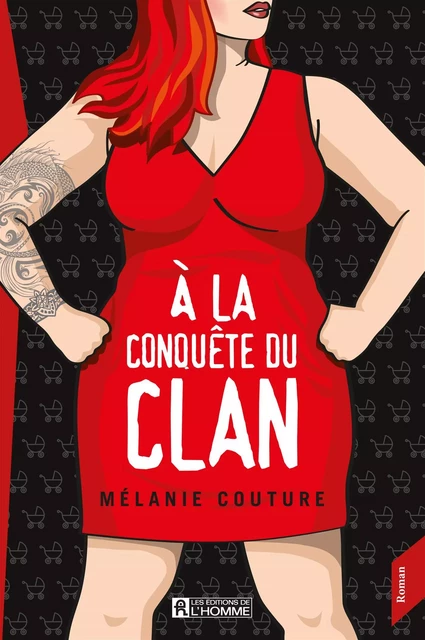 A LA CONQUETE DU CLAN - Mélanie Couture - Les Éditions de l'Homme