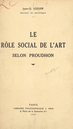 Le rôle social de l'art selon Proudhon