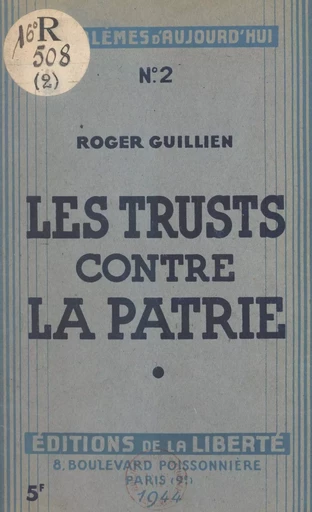 Les trusts contre la patrie - Roger Guillien - FeniXX réédition numérique