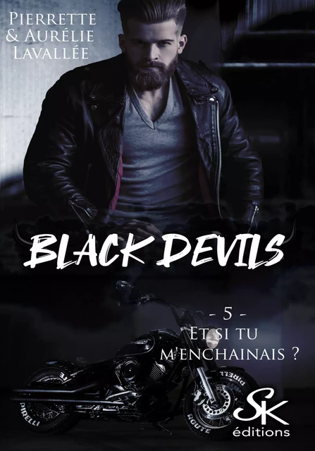 Black Devils 5 - Aurélie Lavallée, Pierrette Lavallée - Éditions Sharon Kena