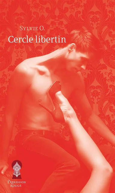 Cercle libertin - Sylvie O. - Libre Expression