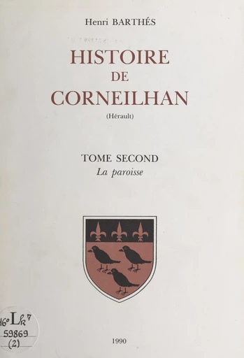 Histoire de Corneilhan (2). La paroisse - Henri Barthés - FeniXX réédition numérique