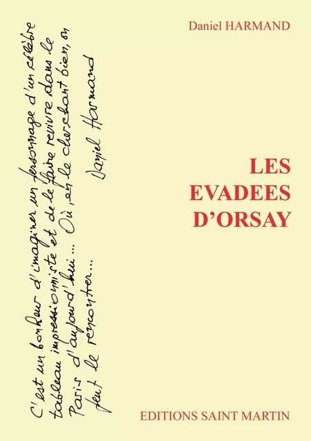 Les évadées d'Orsay - Daniel Harmand - Editions Saint Martin