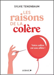 Les raisons de la colère