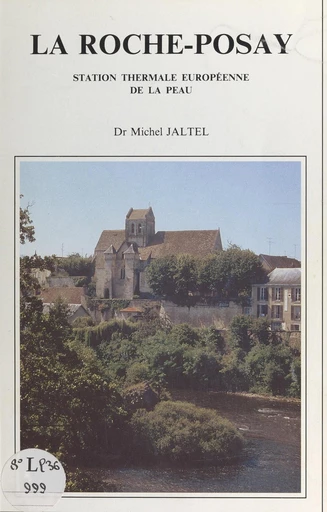 La Roche-Posay - Michel Jaltel, Véronique Jaltel - FeniXX réédition numérique