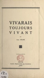 Vivarais toujours vivant