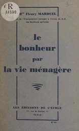 Le bonheur par la vie ménagère