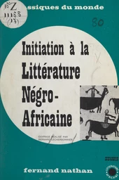 Initiation à la littérature négro-africaine