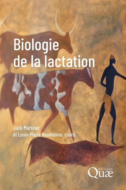 Biologie de la lactation - Jack Martinet, Louis-Marie Houdebine - Quae