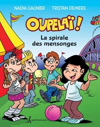 La spirale des mensonges