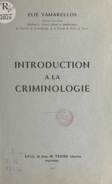 Introduction à la criminologie - Élie Yamarellos - FeniXX réédition numérique