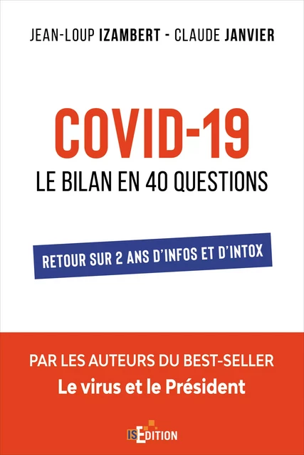 Covid-19 : Le bilan en 40 questions - Jean-Loup Izambert, Claude Janvier - IS Edition