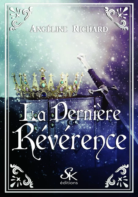 La dernière révérence - Angéline Richard - Éditions Sharon Kena