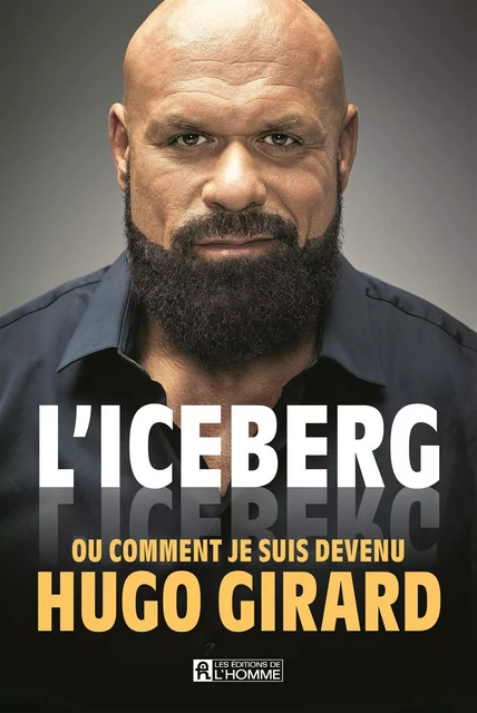 iceberg - Hugo Girard - Les Éditions de l'Homme