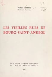 Les vieilles rues de Bourg-Saint-Andéol