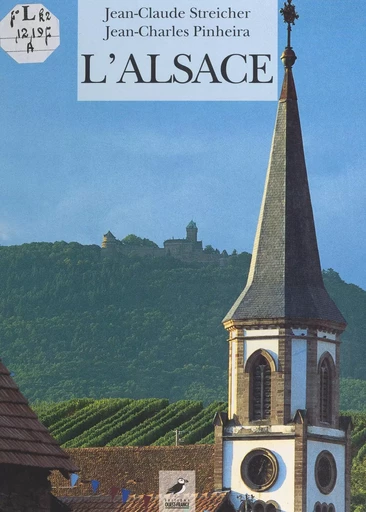 L'Alsace - Jean-Charles Pinheira, Jean-Claude Streicher - FeniXX réédition numérique