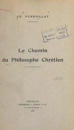 Le chemin du philosophe chrétien