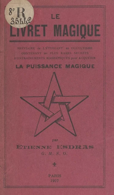 Le livret magique - Étienne Esdras - FeniXX réédition numérique