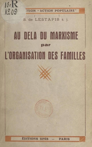 Au-delà du marxisme par l'organisation des familles - Stanislas de Lestapis - FeniXX réédition numérique