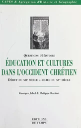 Éducation et cultures dans l'Occident chrétien, du début du XIIe siècle au milieu du XVe siècle