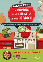 Je cuisine les légumes de mon potager