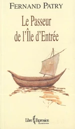 Le Passeur de l'Île d'Entrée