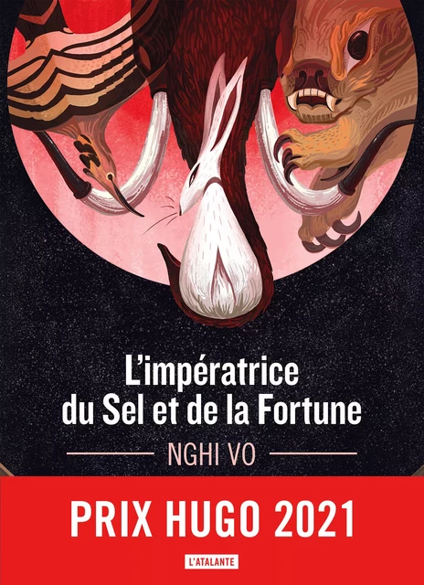 L'impératrice du Sel et de la Fortune - Nghi Vo - L'Atalante