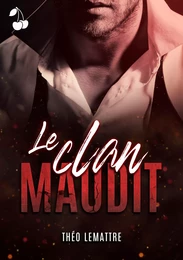 Le clan maudit