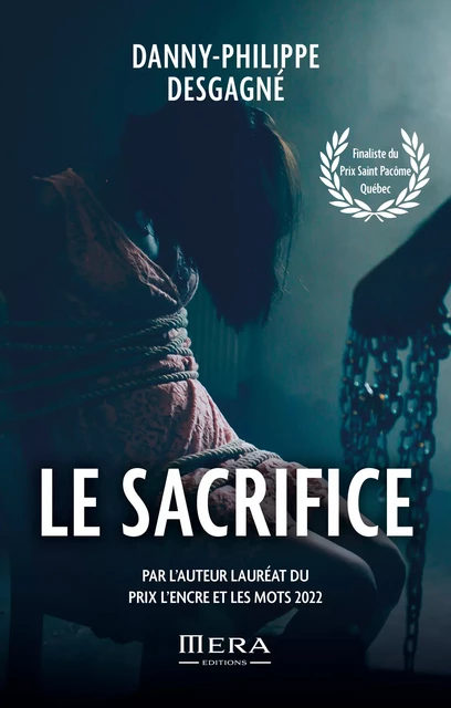 Le Sacrifice - Danny-Philippe Desgagné - Mera Editions