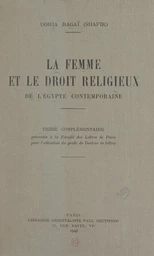 La femme et le droit religieux de l'Égypte contemporaine