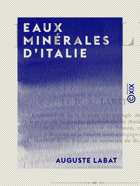 Eaux minérales d'Italie - Auguste Labat - Collection XIX