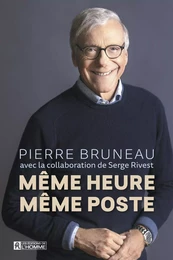 MEME HEURE, MEME POSTE