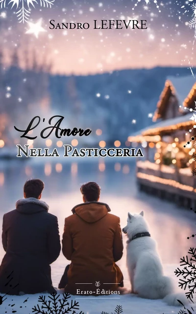 L'Amore Nella Pasticceria - Sandro Lefevre - Erato Editions