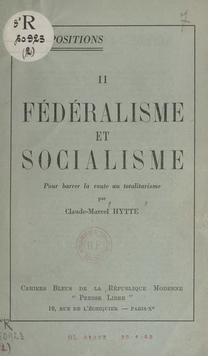 Fédéralisme et socialisme - Claude-Marcel Hytte - FeniXX réédition numérique