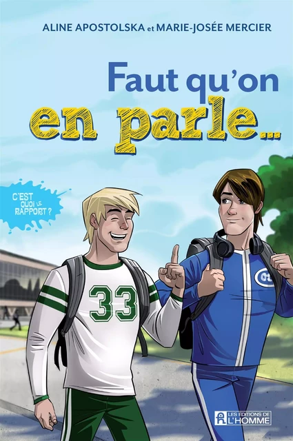 Faut qu'on en parle... - Nº 6 - Aline Apostolska, Marie-Josée Mercier - Les Éditions de l'Homme