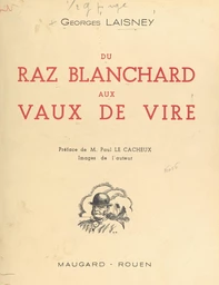 Du Raz Blanchard aux Vaux de Vire