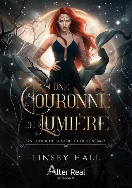 Une couronne de lumière - Linsey Hall - Éditions Alter Real