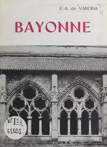 Bayonne - Estebán Antonio de Varona - FeniXX rédition numérique