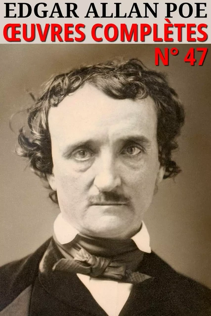 Edgar Allan Poe - Oeuvres complètes - Edgar Poe - lci-eBooks