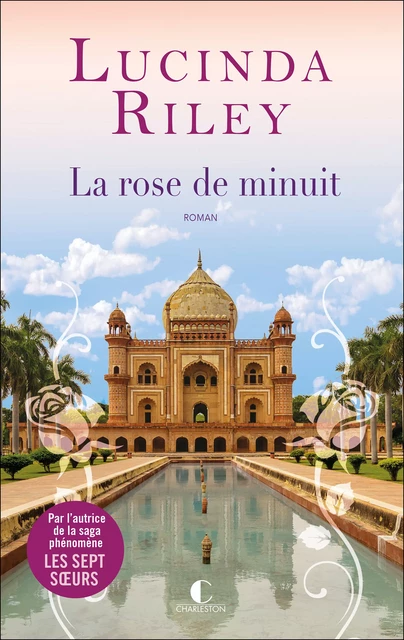 La Rose de minuit - Lucinda Riley - Éditions Charleston